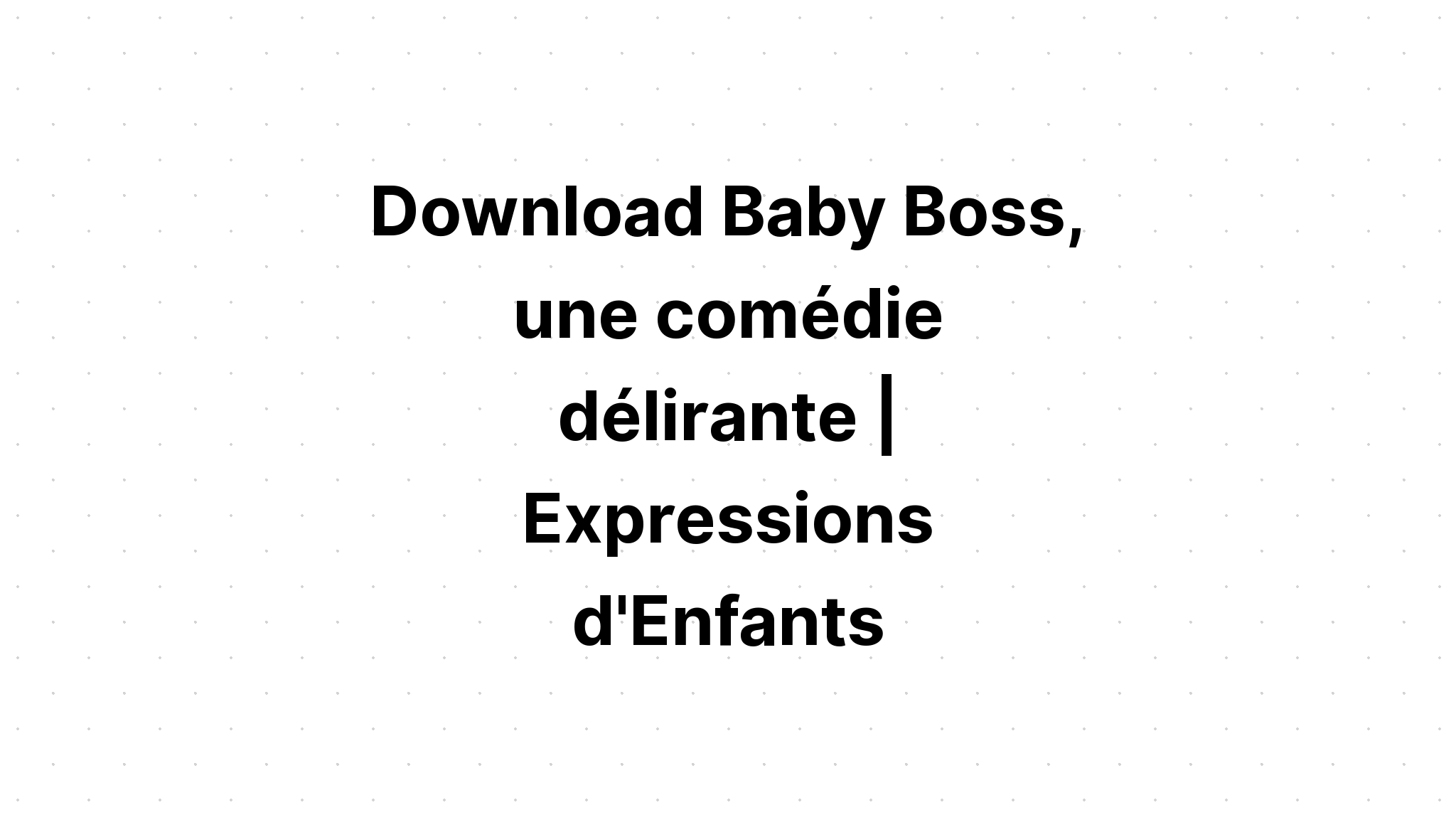 Download Baby Boss SVG File